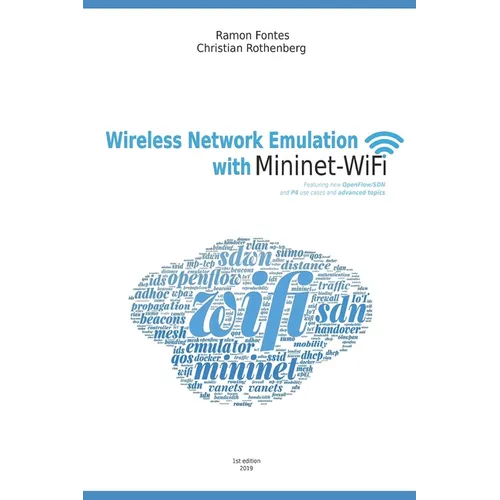 Wireless Network Emulation with Mininet-WiFi - Paperback