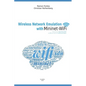 Wireless Network Emulation with Mininet-WiFi - Paperback
