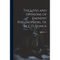 The Lives and Opinions of Eminent Philosophers, Tr. by C.D. Yonge - Paperback
