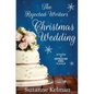 The Rejected Writers' Christmas Wedding - Paperback