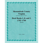 Shenandoah County, Virginia, Deed Book Series, Volume 3, Deed Books I, K, L 1792-1799 - Paperback