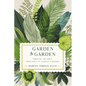 Garden to Garden: Through the Bible from Eden to Eternal Paradise - Hardcover