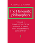The Hellenistic Philosophers: Volume 1, Translations of the Principal Sources with Philosophical Commentary - Paperback