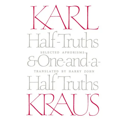 Half-Truths and One-And-A-Half Truths: Selected Aphorisms - Paperback
