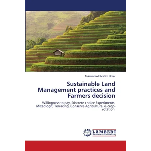 Sustainable Land Management practices and Farmers decision - Paperback