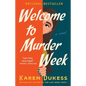 Welcome to Murder Week - Paperback