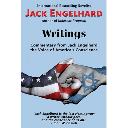 Writings: Commentary from Jack Engelhard the Voice of America's Conscience - Paperback