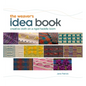 The Weaver's Idea Book: Creative Cloth on a Rigid Heddle Loom - Spiral