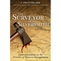 The Surveyor and the Silversmith: Land Speculation on the Frontier of Western Pennsylvania - Paperback