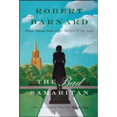 Bad Samaritan: A Novel of Suspense Featuring Charlie Peace - Paperback