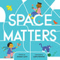 Space Matters - Hardcover