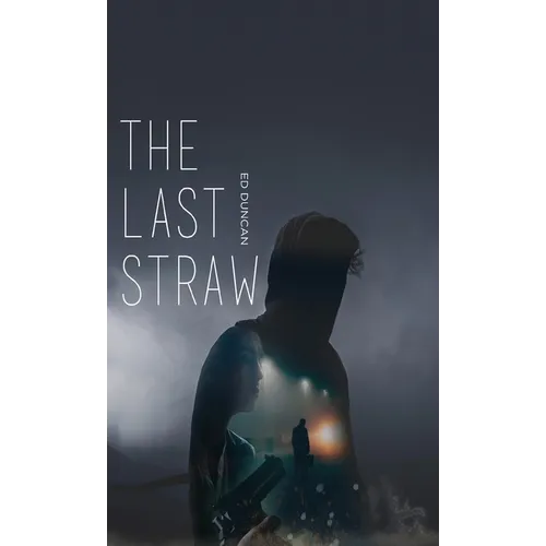 The Last Straw - Hardcover