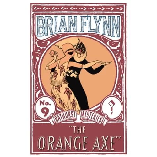 The Orange Axe: An Anthony Bathurst Mystery - Paperback