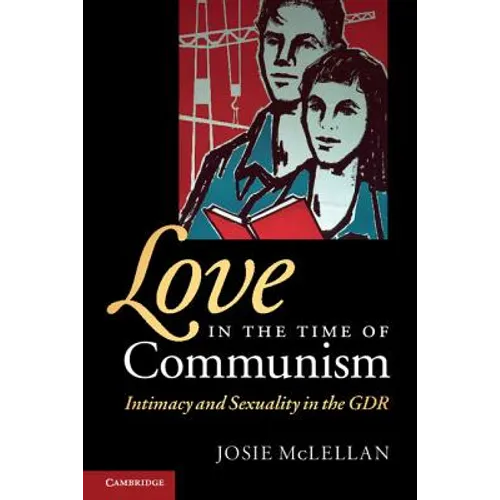 Love in the Time of Communism - Paperback