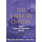 The American Century: A History of the United States Since 1941: Volume 2 - Paperback