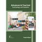 Advances in Tourism: Technology and Systems - Hardcover