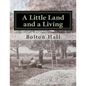 A Little Land and a Living - Paperback