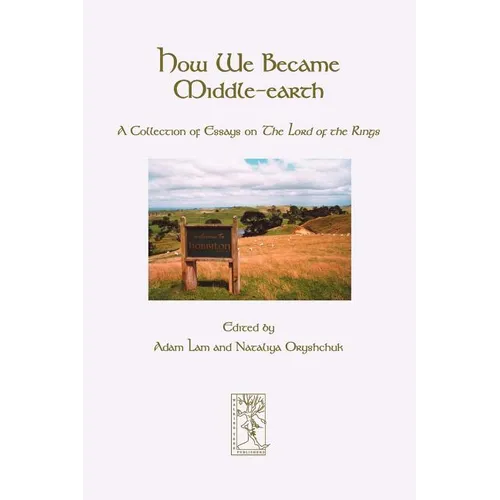 How We Became Middle-earth - Paperback