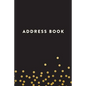 Address Book: Black with Yellow Dots, 6x9, 130 Pages, Professionally Designed - Paperback
