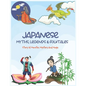 Japanese Myths, Legends & Folktales: Story of Monster, Mystery and Magic - Paperback