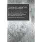 Grinding And Lapping Tools, Processes And Fixtures - A Practical Treatise And Toolmakers' Reference Work Upon Precision Grinding And Grinding Processe - Paperback