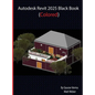 Autodesk Revit 2025 Black Book: (Colored) - Hardcover