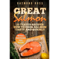 Great Salmon: 25 tested recipes how to cook salmon tasty and quickly - Paperback