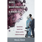 Masks, Misinformation, and Making Do: Appalachian Health-Care Workers and the Covid-19 Pandemic - Paperback