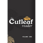 The Cutleaf Reader: Volume One - Paperback