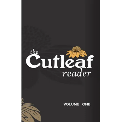 The Cutleaf Reader: Volume One - Paperback