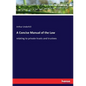 A Concise Manual of the Law: relating to private trusts and trustees - Paperback