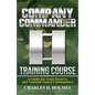 Company Commander Training Course: A Guide for Army Reserve and National Guard Commanders - Paperback