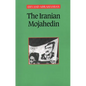 The Iranian Mojahedin - Paperback