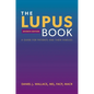 The Lupus Book: A Guide for Patients and Their Families - Hardcover