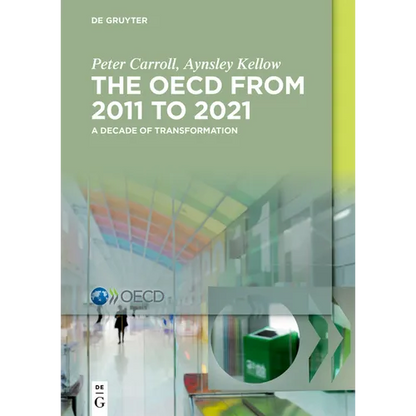 The Oecd: A Decade of Transformation: 2011-2021 - Paperback