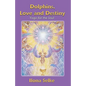 Dolphins, Love and Destiny: Yoga for the Soul - Paperback