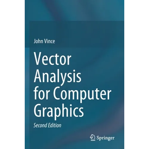 Vector Analysis for Computer Graphics - Paperback