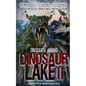 Dinosaur Lake II: Dinosaurs Arising - Paperback