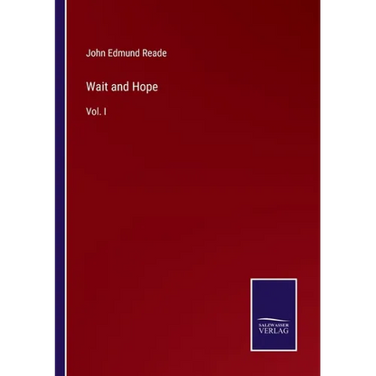 Wait and Hope: Vol. I - Paperback
