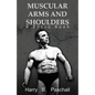 Muscular Arms and Shoulders: A Bosco Book - Paperback