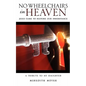 No Wheelchairs in Heaven - Paperback