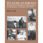 To Lead As Equals: Rural Protest and Political Consciousness in Chinandega, Nicaragua, 1912-1979 - Paperback