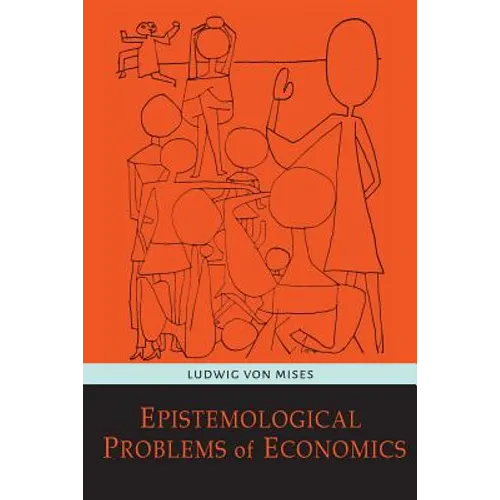 Epistemological Problems of Economics - Paperback