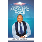 The Rise of the Prophetic Voice - Hardcover
