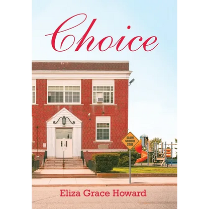 Choice - Hardcover