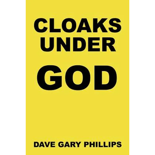 Cloaks Under God - Paperback