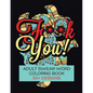 F**K You! Adult Swear Word Coloring Book: Over 50 Designs! - Paperback