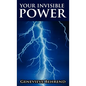 Your Invisible Power - Hardcover