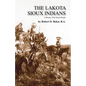 The Lakota Sioux Indians - Paperback