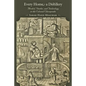 Every Home a Distillery: Alcohol, Gender, and Technology in the Colonial Chesapeake - Paperback